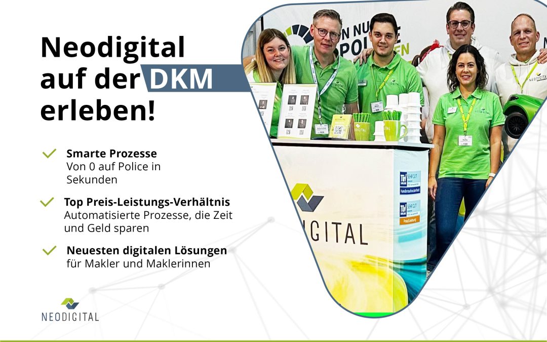 DKM 2024 – Mit Neodigital in nur wenigen Sekunden zur Police!